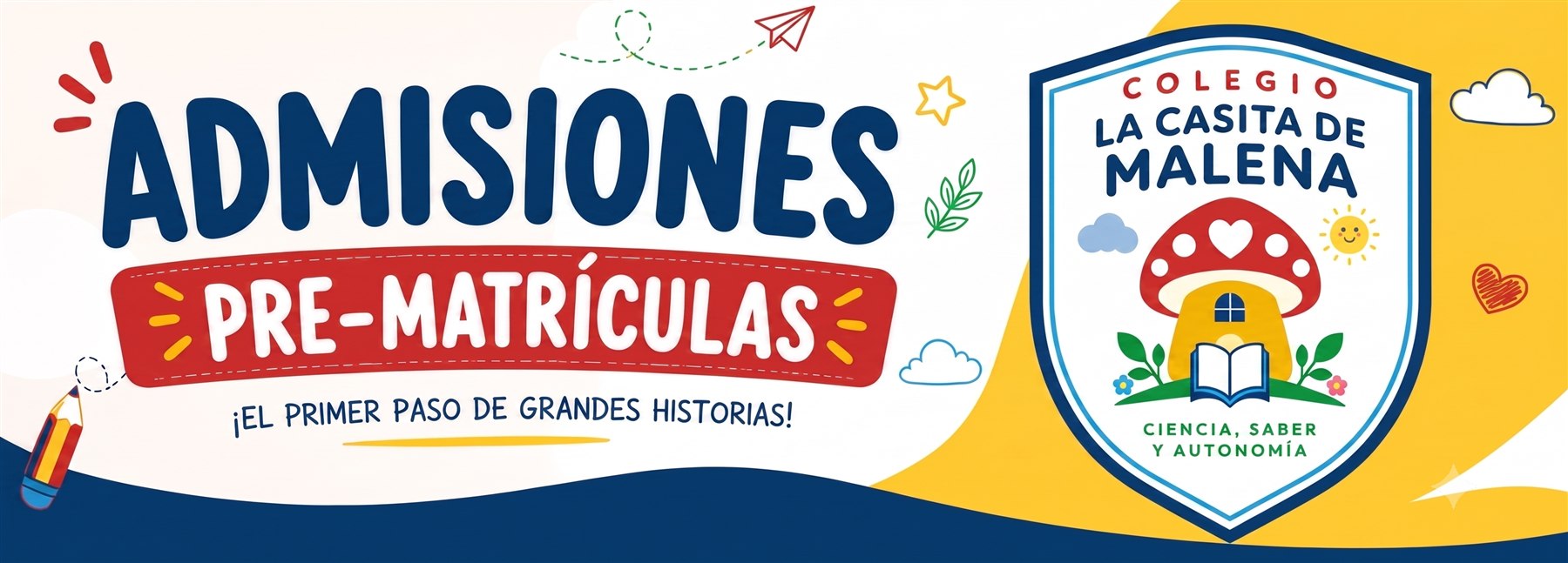 Admisiones PRE-matrículas · Colegio La Casita de Malena